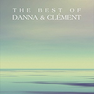 The Best of Danna and Clement